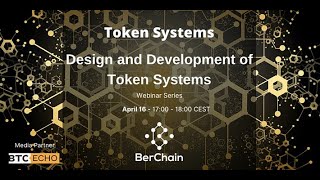 BerChain presents: Token Systems - Design & Development of Token Systems
