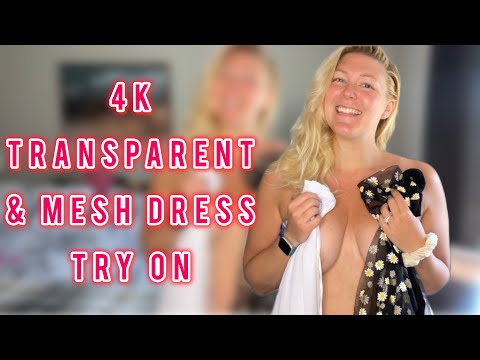 4K TRANSPARENT & MESH Dress Try On - Natural Mom Body