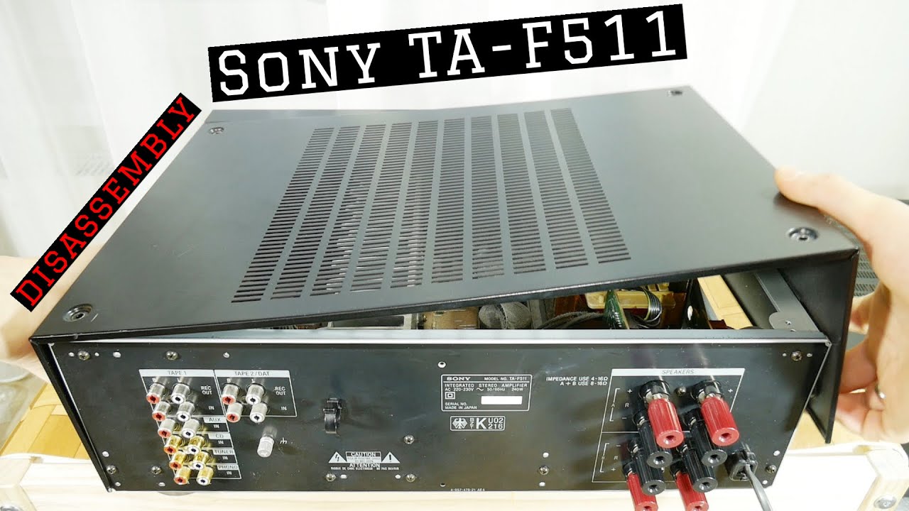 Sony TA-F511 amplifier disassembly - What's Inside? - YouTube