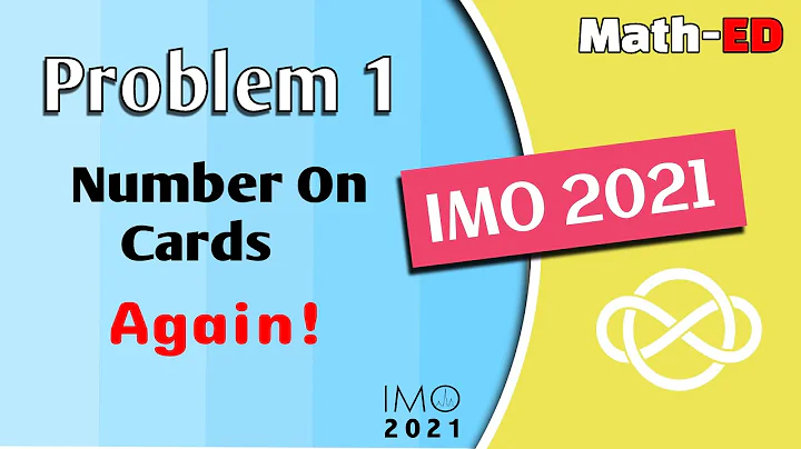 IMO 2021 | Problem 1 , Day1 - IMO Loves to Play With Cards