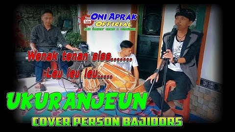 UKUR ANJEUN || Adeng leor cover #oniaprak  gegembrungan home