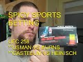 Spicy Sports Betting: #UFC258 #Usman vs #Burns / #Gastelum vs #Heinisch