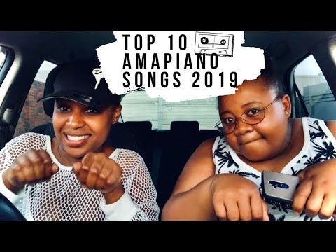 our-top-10-amapiano-songs-2019|-kutlwano-m-|-south-african-youtuber