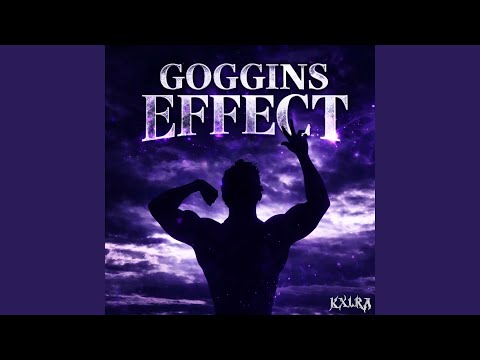 GOGGINS EFFECT