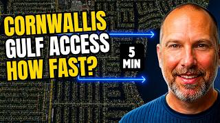 Cornwallis Gulf Access Explained: How Long to Open Water? | Cape Coral Florida
