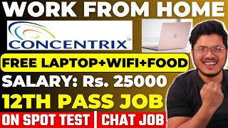 Concentrix Work from home jobs 2024 | Concentrix Latest Recruitment | Chat job | Concentris jobs