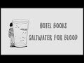 Hotel Books Saltwater For Blood Sub Español