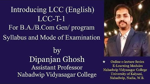 LCC-T-1 for B.A. B.Com Semester-1| Kalyani University| Introducing the syllabus, Marks & ExamPattern