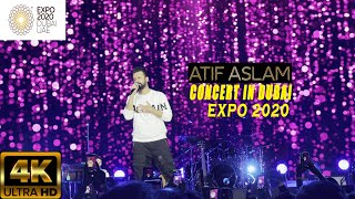 Video thumbnail of "Atif Aslam's Concert at EXPO 2020 DUBAI | 4K"