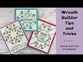 Wreath Builder Tips and Tricks - Stamp and Chat Live