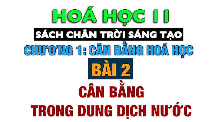 Giải sách bài tập hóa 11 bài 2 năm 2024