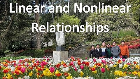 LINEAR AND NONLINEAR RELATIONSHIPS