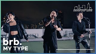 brb. | my type | Rooftop Live from Singapore | Episode 11