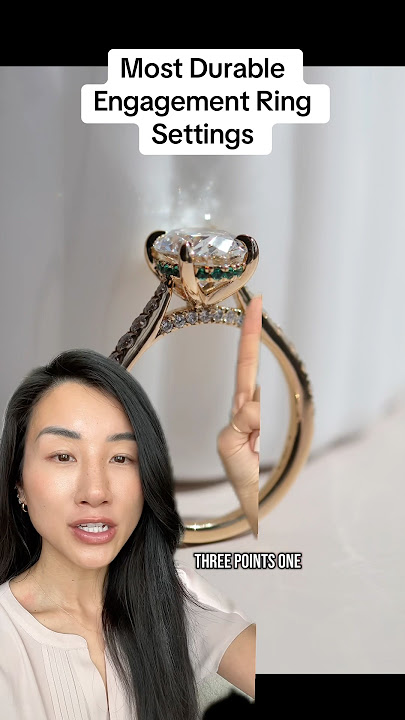 3 Most Durable Engagement Ring Styles