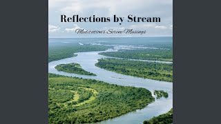 Meditative Waterside Melodies Gentle Reflections