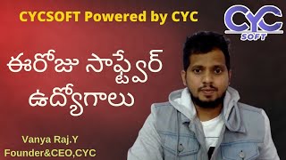 ఈరోజు సాఫ్ట్వేర్ ఉద్యోగాలు | Java Full Stack jobs for freshers | Vanya Raj | CYCSOFT