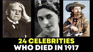 In Memoriam: Celebrity Deaths in 1917 🌟 Celebrities Who Died in 1917