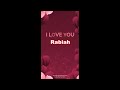 I love you rabiah rabiah