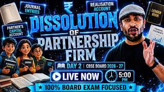 🔥 Dissolution of Partnership Firm | Day 2 | 5 PM Live #CBSEClass12 #Accountancy (15th June Today)