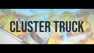 Truck Jumping Cluster Truck Episode 1