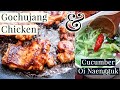 1+1 HOT Gochujang Chicken & COLD Oi Naengguk!