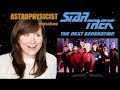 An astrophysicist watches 'Star Trek: The Next Generation' for the first time