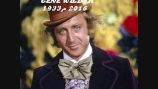 RIP Gene Wilder 1933   2016