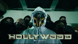 Смотреть клип Whybaby? - Hollywood