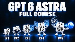 The Ultimate Beginners Guide to GPT 6 Astra (FULL COURSE)