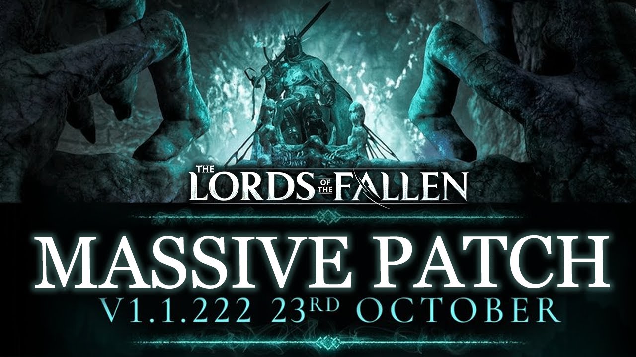 Lords Of The Fallen: MASSIVE NEW PATCH for XBOX & PS5 - Update 1.1