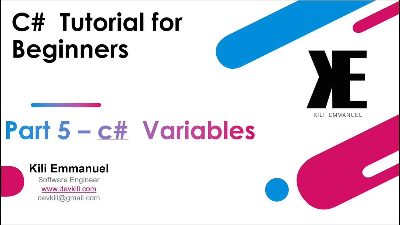 Mastering C# Basics - Part 5: "C# Variables" Taking Your Skills to the ...