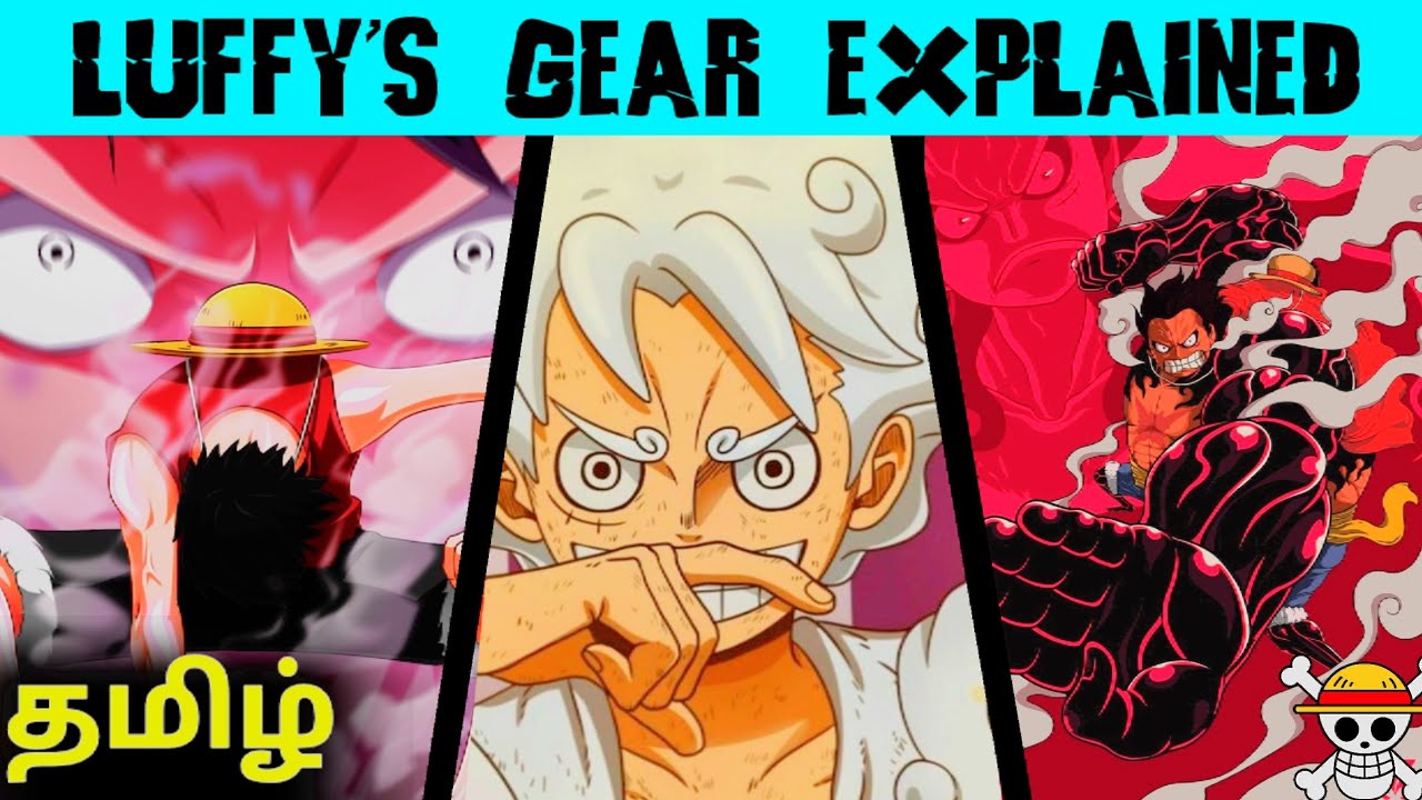 One piece Luffy' Gears Explained (தமிழ்) YouTube