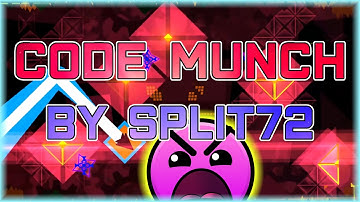 Code Munch (By Split72) | Geometry Dash