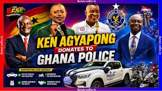KEN AGYAPONG Donates To GH POLICE On His Birthday; THE BASE   Atta Kyea As NEW COUNCIL For Wontumi