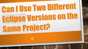 Can I Use Two Different Eclipse Versions on the Same Project?