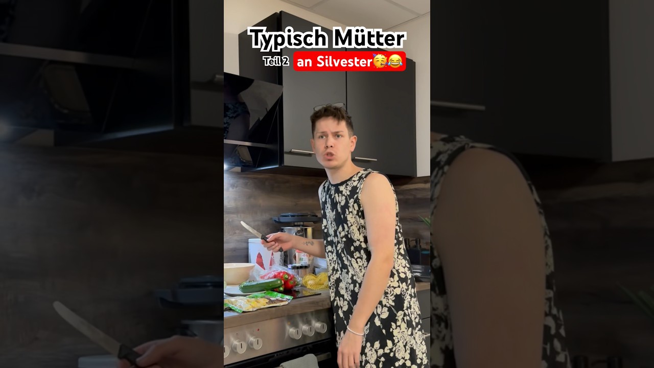 Typisch Mütter - an Silvester🥳Teil 2 itsofficialmarco