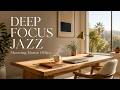 Home Office Jazz for Deep Focus [1 Hour] - Morning Smooth Jazz for Work