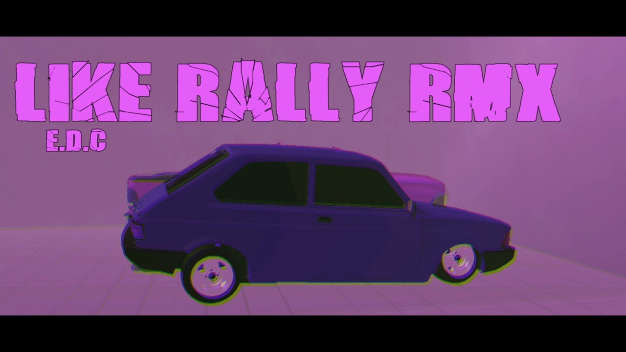LIKE RALLY - RKT RMX