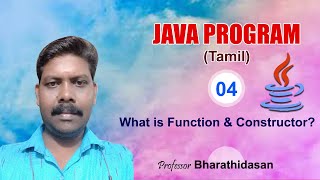 What is Function (Method) and Constructor | Java Programming Language| OOPS| Professor Bharathidasan