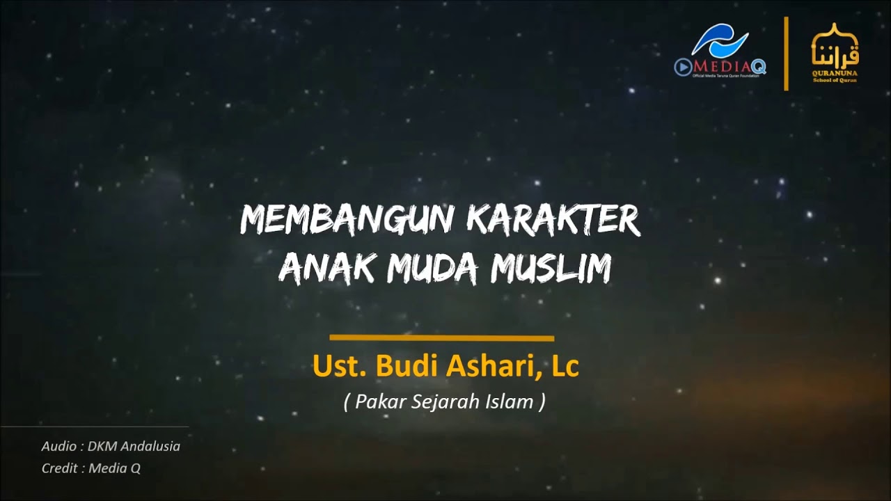 Pemuda Pilar Peradaban - Ust Budi Ashari Lc