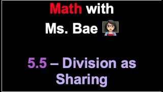 5.5 - Division as Sharing
