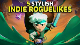 5 Indie Roguelikes that will keep you coming back