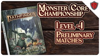 Monster Core Championship | Level -1 Preliminary Matches