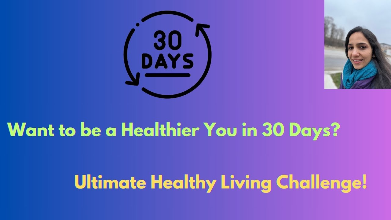 Revamp Your Health: 30 Days to a New You Challenge! 