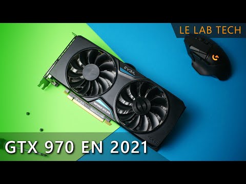 NVidia GTX 970 en 2021 ça donne quoi? Benchmark, caractéristiques...