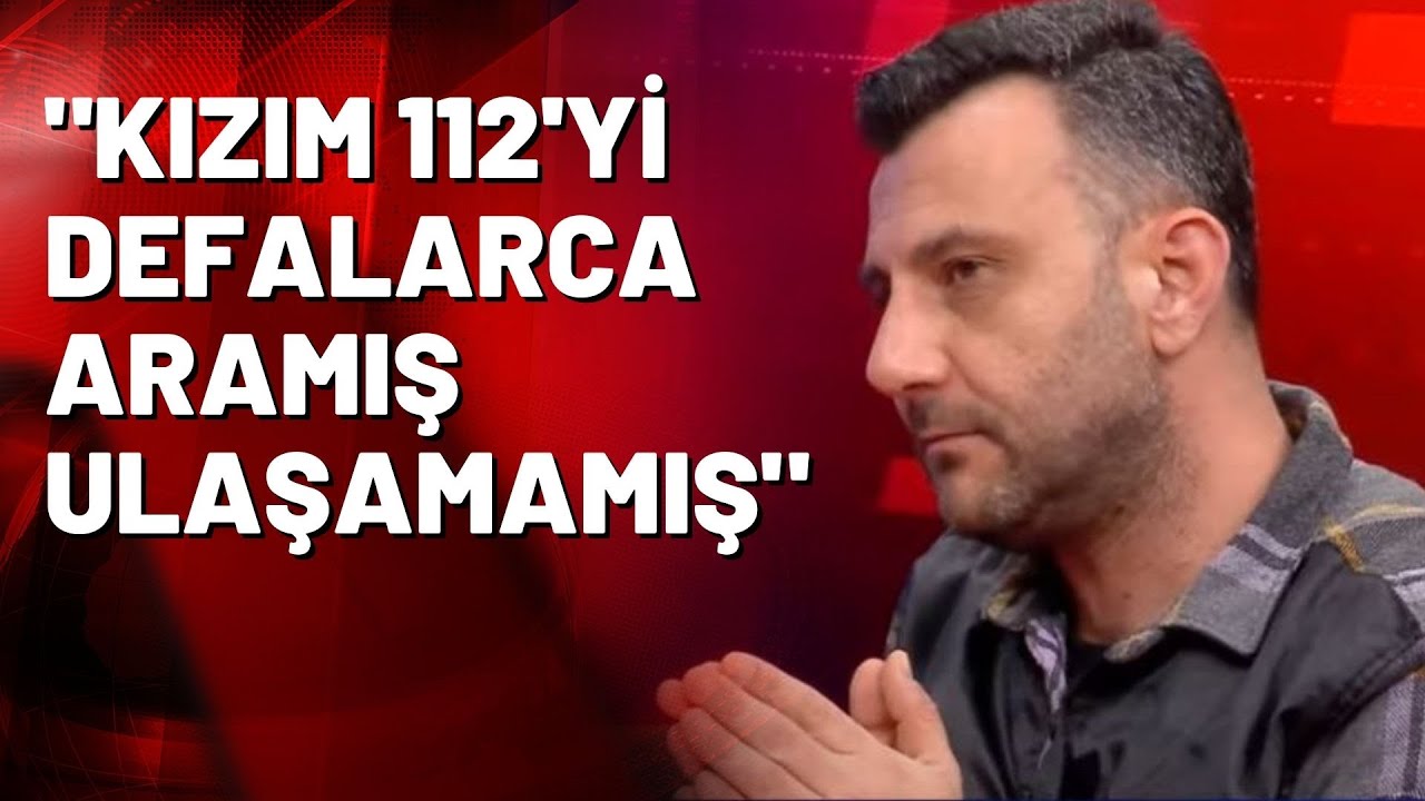 Depremzede Mümtaz Gövce: Kızım 112'yi defalarca aramış ulaşamamış