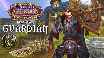 New WoW Class: Guardian - Conquest of Azeroth