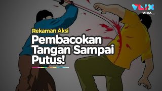 Rekaman Aksi Pembacokan di Pasar Kenari, Tangan Korban Sampai Putus!