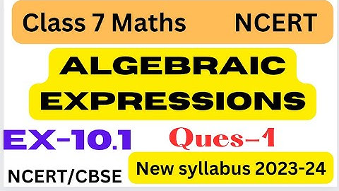 Class 7 Maths - Chapter 10 - Algebraic Expressions - Ex 10.1 - Q.1 - Class 7 Math -NCERT/CBSE