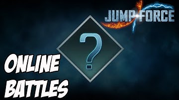 Jump Force: Online Random Battles - "Try most powerful Secret Technique!"